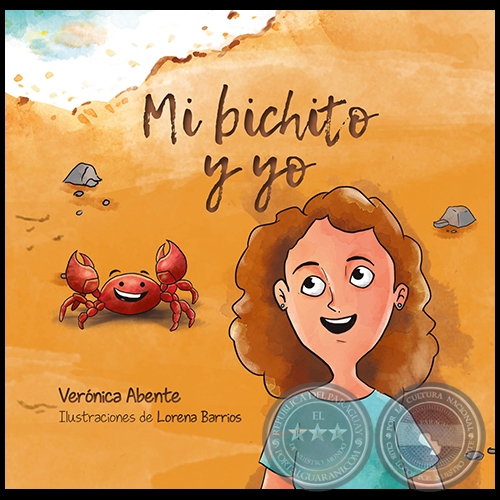 MI BICHITO Y YO - Autora: VERNICA ABENTE - Ao 2017